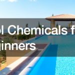 Pool Chemicals for Beginners